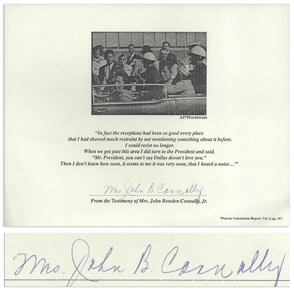 Mrs. John B. Connally -- Who Rode in the Presidential Limousine With JFK and Jackie -- Signed Statement -- ''Mr. President, you can't say Dallas doesn't love you.''